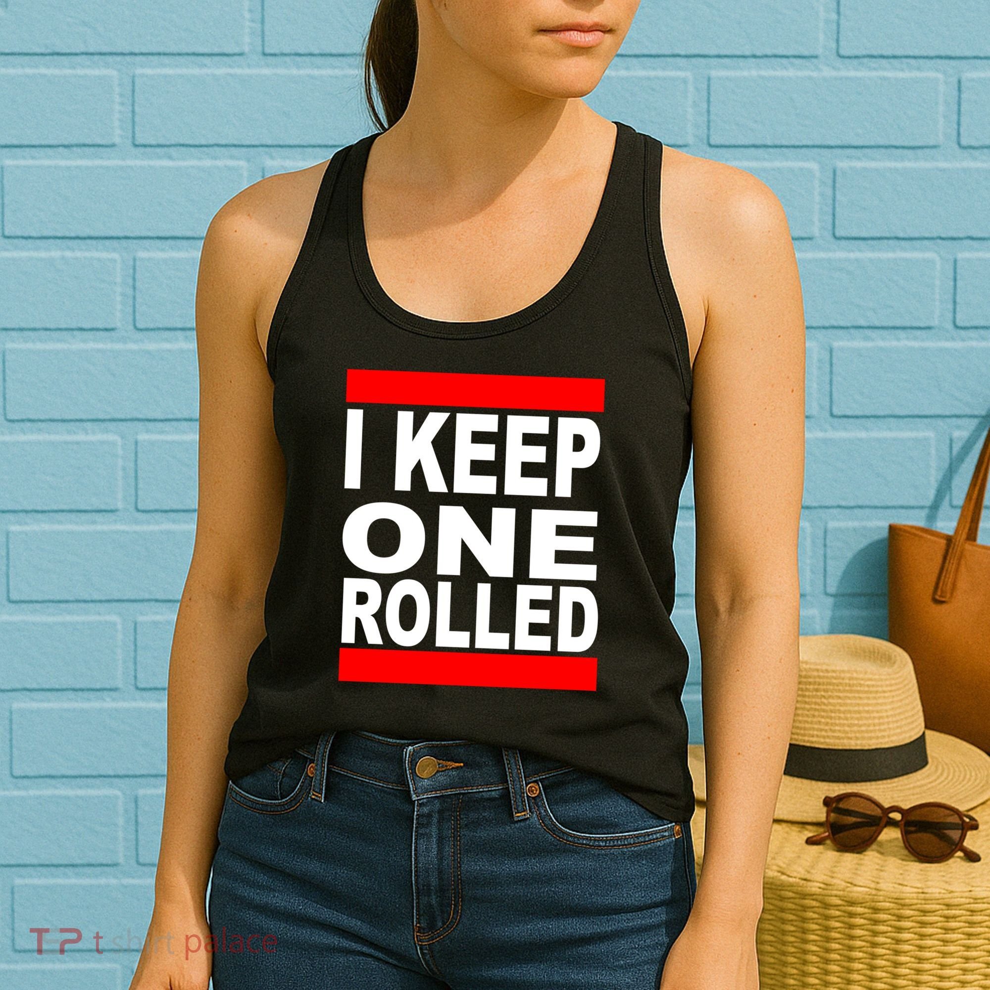 I Keep One Rolled Women's Tank Top