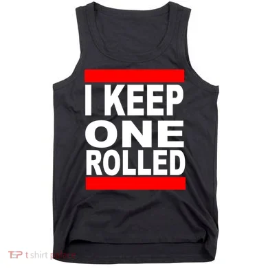 I Keep One Rolled Tank Top