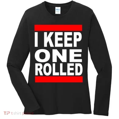 I Keep One Rolled Women's Long Sleeve Shirt