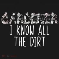 I Know All The Dirt Funny Gardening  Women's Tank Top thumb 5