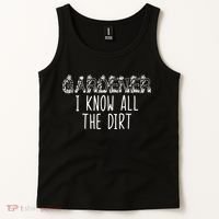 I Know All The Dirt Funny Gardening  Tank Top thumb 2