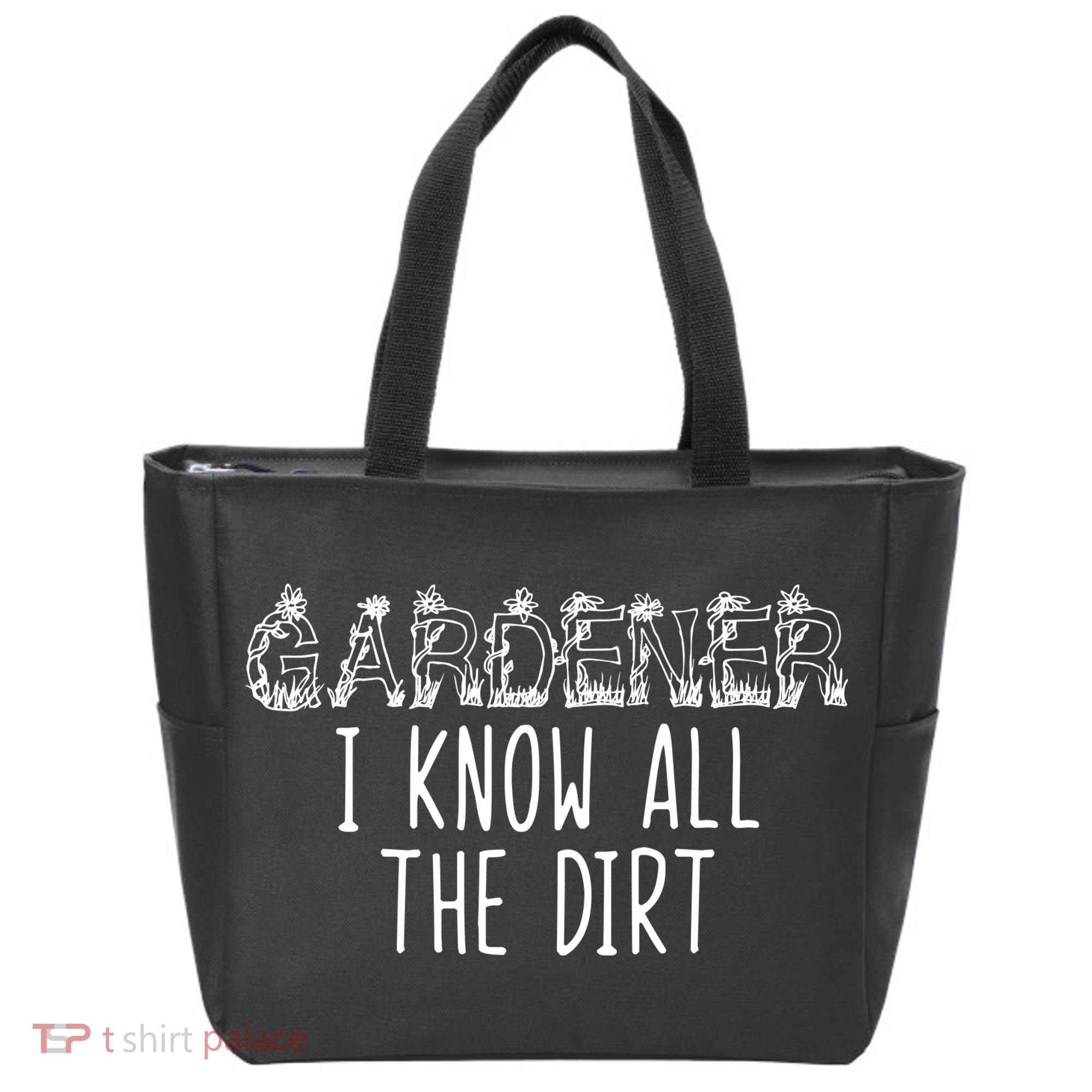 I Know All The Dirt Funny Gardening  Tote Bag