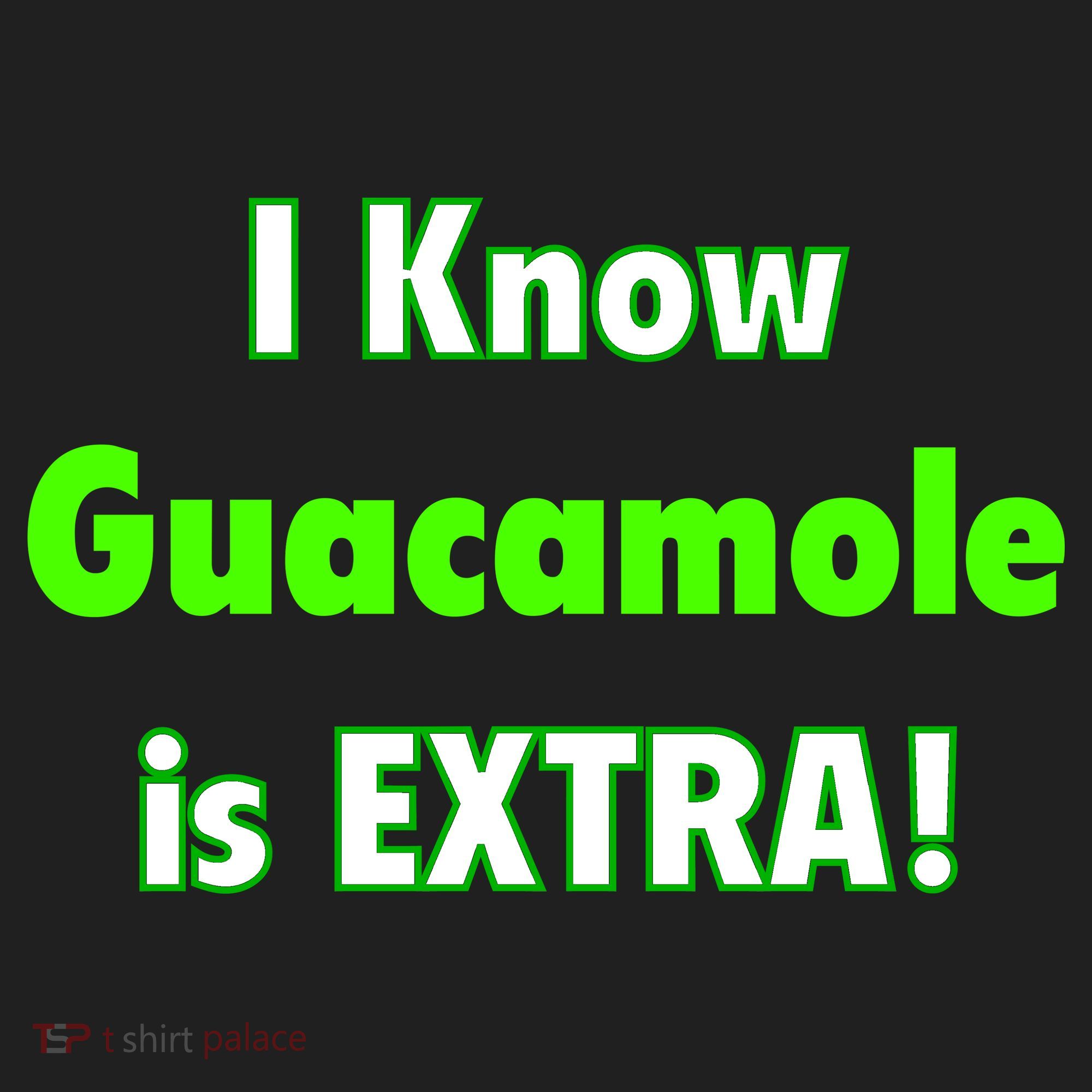 I Know Guacamole Is Extra! Beanie