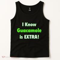I Know Guacamole Is Extra! Tank Top thumb 2