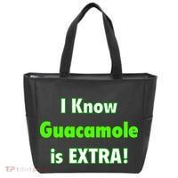 I Know Guacamole Is Extra! Tote Bag thumb 0