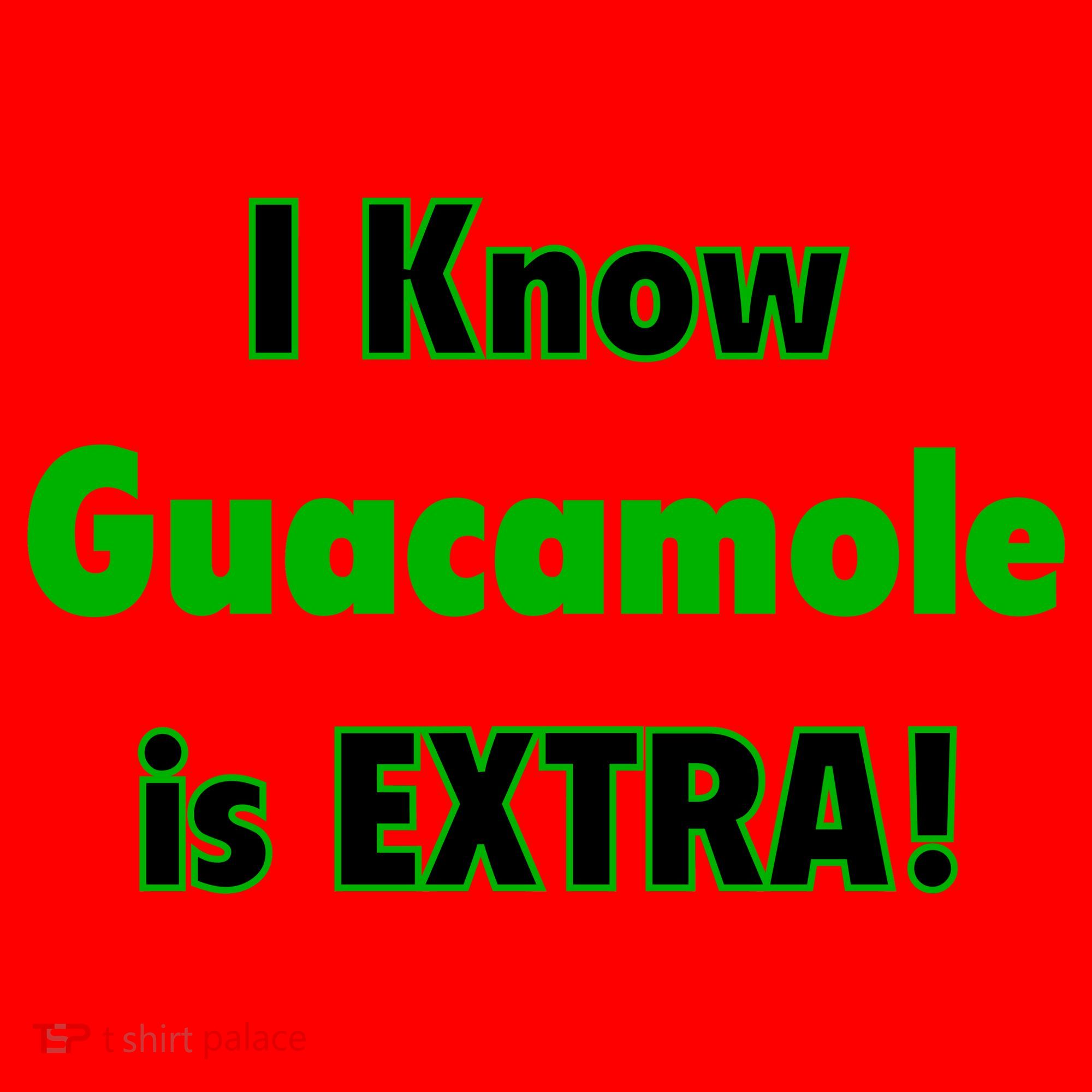 I Know Guacamole Is Extra! Santa Hat