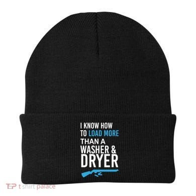 I Know How to Load More Than A Washer and Dryer Beanie
