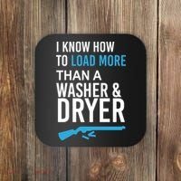 I Know How to Load More Than A Washer and Dryer Coaster thumb 0