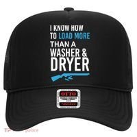 I Know How to Load More Than A Washer and Dryer Hat thumb 0
