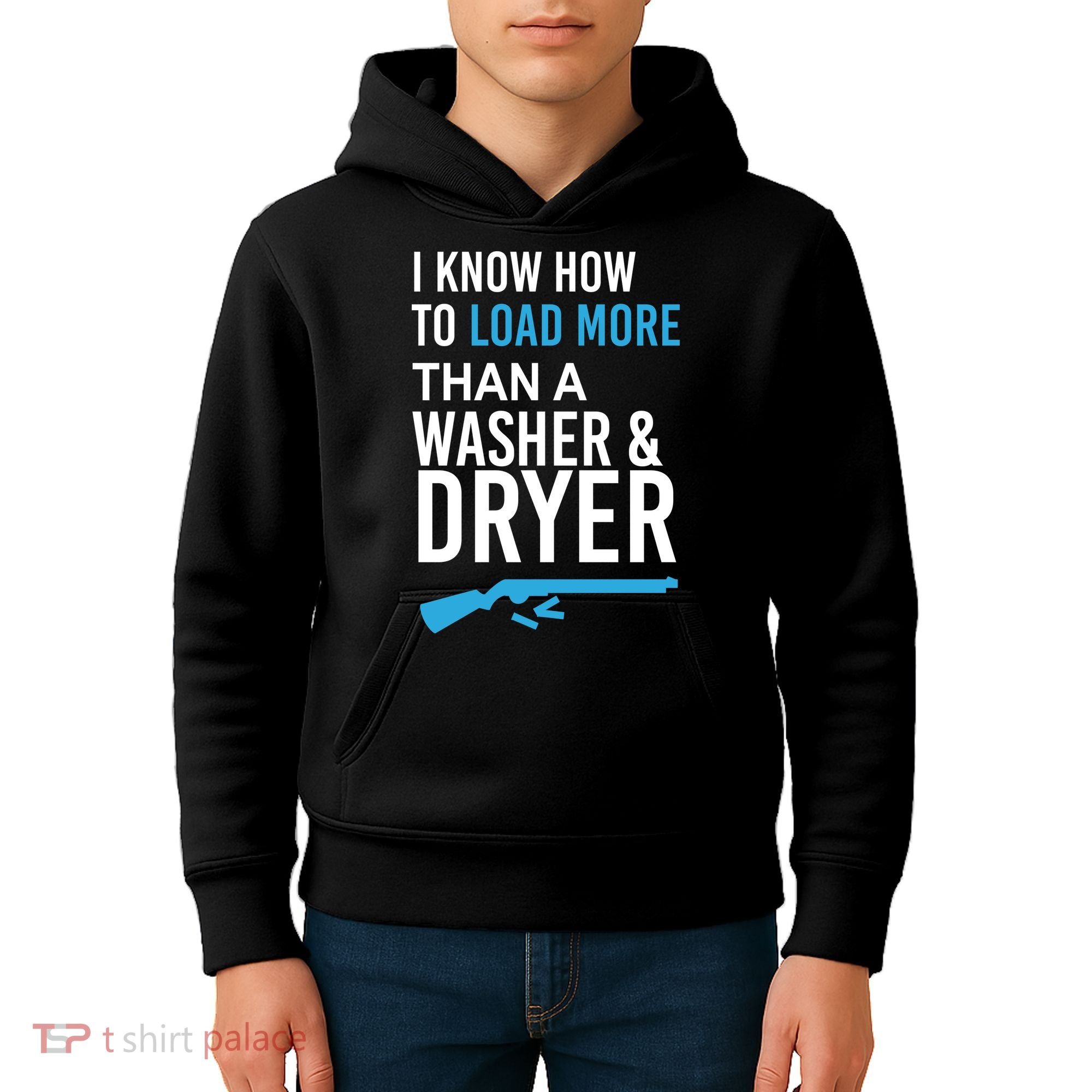 I Know How to Load More Than A Washer and Dryer Kids Hoodie