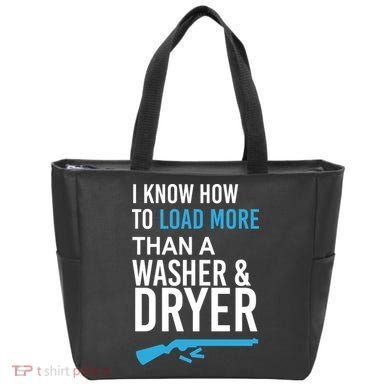 I Know How to Load More Than A Washer and Dryer Tote Bag
