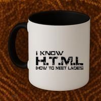 I know HTML How To Meet Ladies Coffee Mug thumb 2