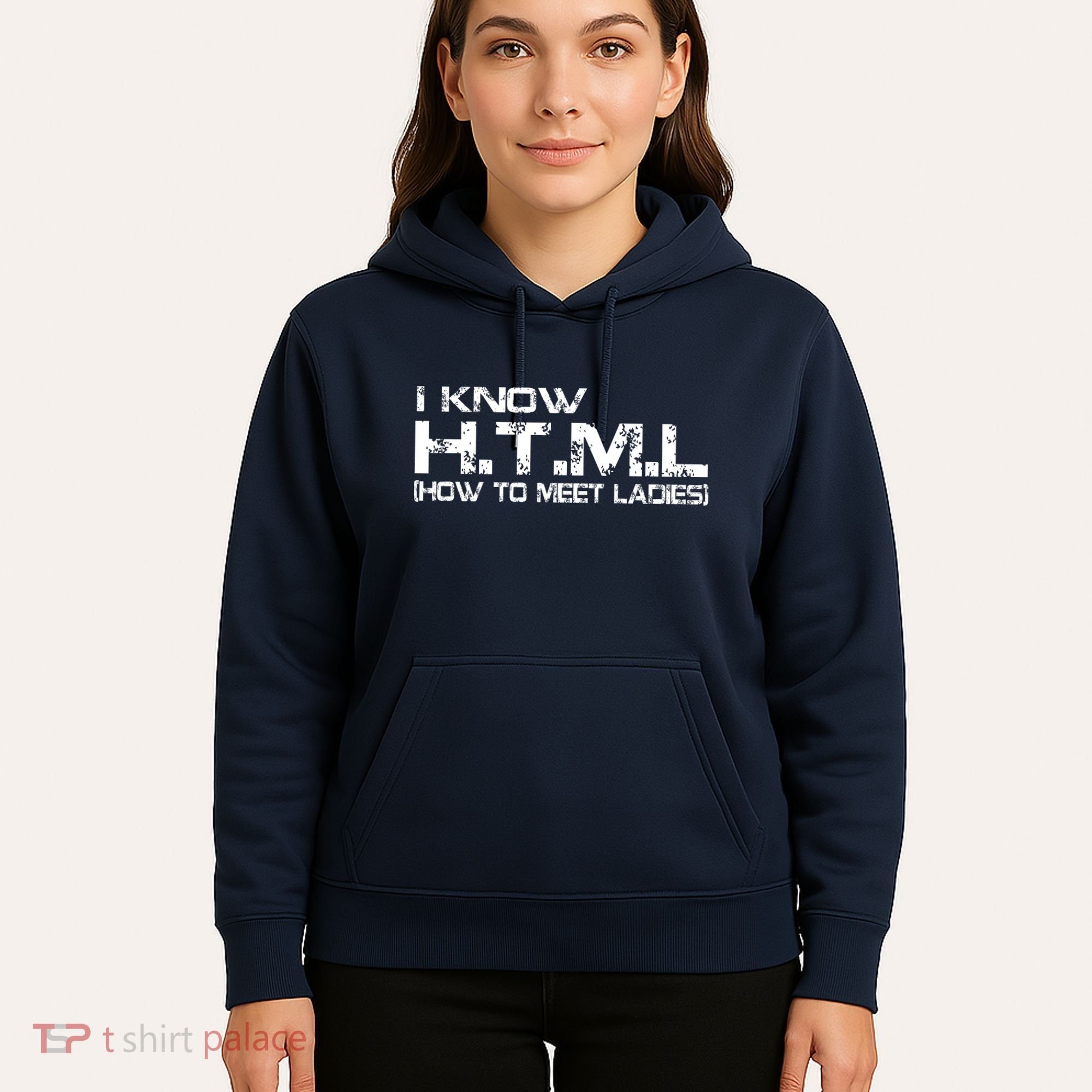 I know HTML How To Meet Ladies Hoodie
