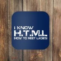 I know HTML How To Meet Ladies Coaster thumb 0