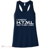 I know HTML How To Meet Ladies Women's Tank Top thumb 0