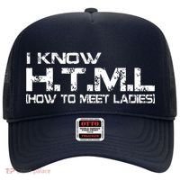 I know HTML How To Meet Ladies Hat thumb 0