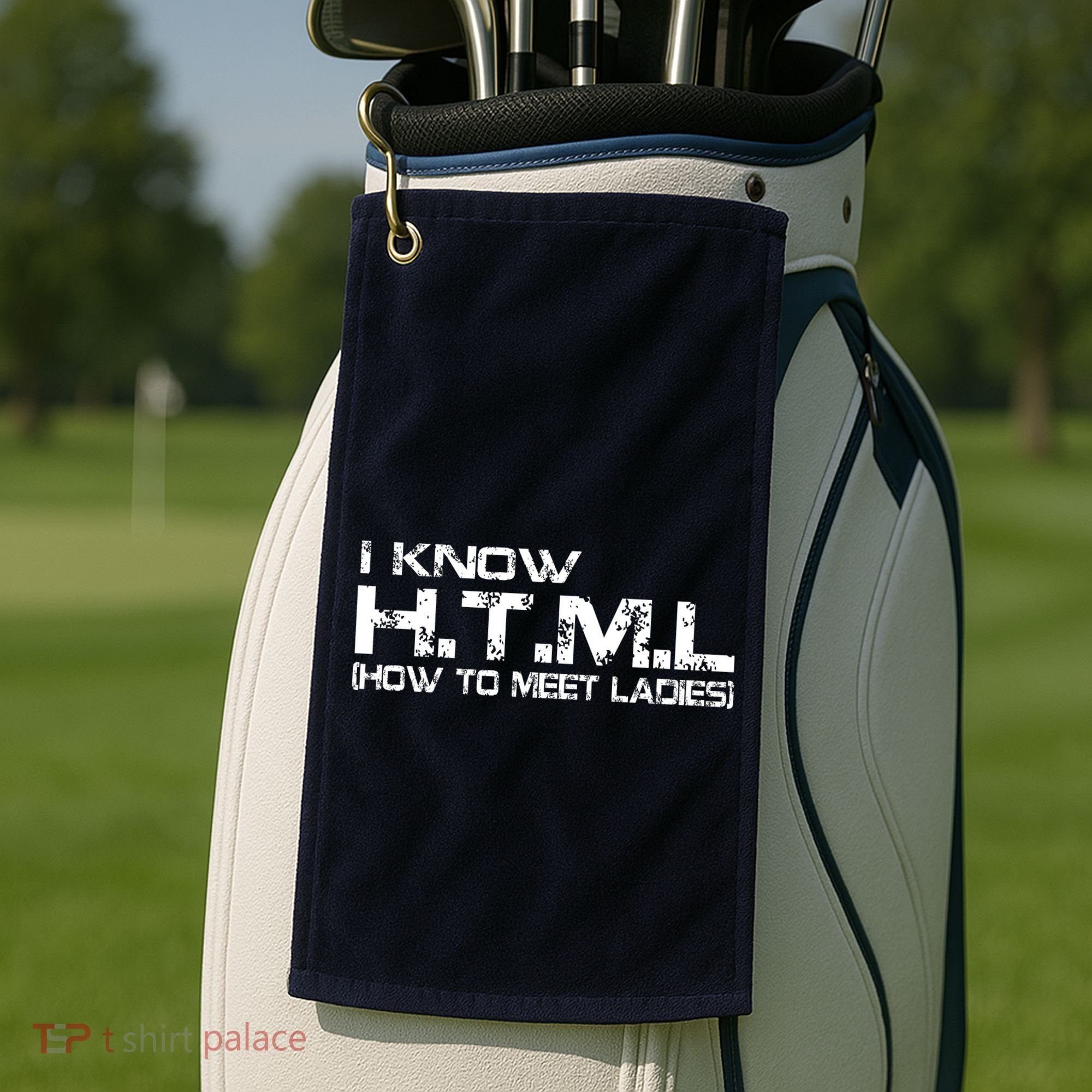 I know HTML How To Meet Ladies Golf Towel