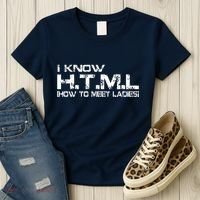 I know HTML How To Meet Ladies Women's T-Shirt thumb 3