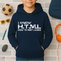 I know HTML How To Meet Ladies Kids Hoodie thumb 2
