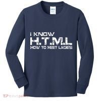 I know HTML How To Meet Ladies Kids Long Sleeve Shirt thumb 0