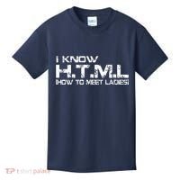 I know HTML How To Meet Ladies Kids T-Shirt thumb 0
