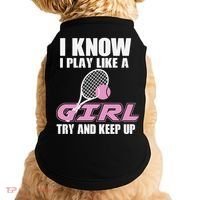 I Know I Play Like A Girl Try To Keep Up Doggie Tank thumb 0