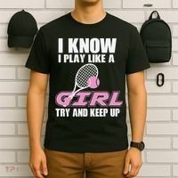 I Know I Play Like A Girl Try To Keep Up T-Shirt thumb 6