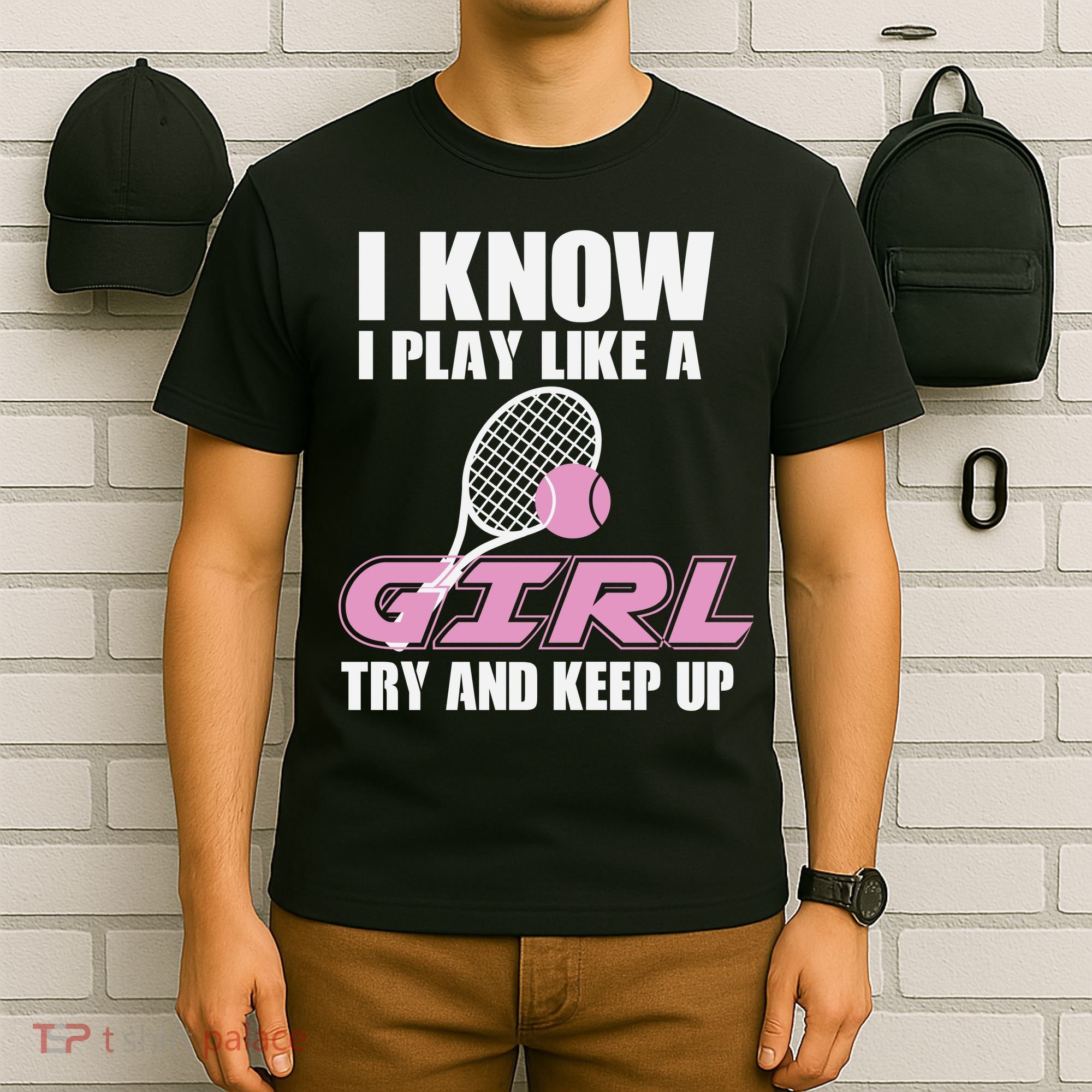 I Know I Play Like A Girl Try To Keep Up T-Shirt