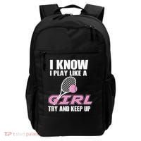 I Know I Play Like A Girl Try To Keep Up Backpack thumb 0