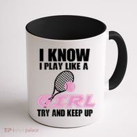 I Know I Play Like A Girl Try To Keep Up Coffee Mug thumb 1