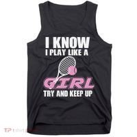 I Know I Play Like A Girl Try To Keep Up Tank Top thumb 0