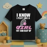 I Know I Play Like A Girl Try To Keep Up Toddler T-Shirt thumb 3