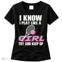 I Know I Play Like A Girl Try To Keep Up Women's T-Shirt thumb 0