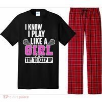 I Know I Play Like a Girl Try to Keep Up Lacrosse Pajama Set thumb 0