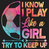 I Know I Play Like A Girl Try To Keep Up Soccer Hat thumb 2