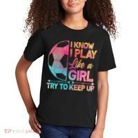 I Know I Play Like A Girl Try To Keep Up Soccer Kids T-Shirt thumb 2