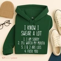 I Know I Swear A Lot Hoodie thumb 4