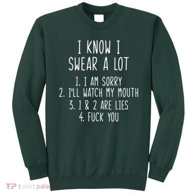 I Know I Swear A Lot Sweatshirt
