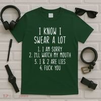 I Know I Swear A Lot T-Shirt thumb 5