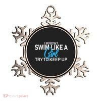 I Know I Swim Like A Girl Try To Keep Up Ornament thumb 0