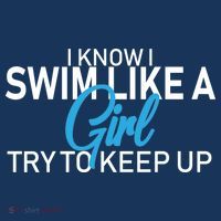 I Know I Swim Like A Girl Try To Keep Up Mousepad thumb 1