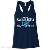 I Know I Swim Like A Girl Try To Keep Up Women's Tank Top thumb 0