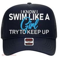 I Know I Swim Like A Girl Try To Keep Up Hat thumb 0