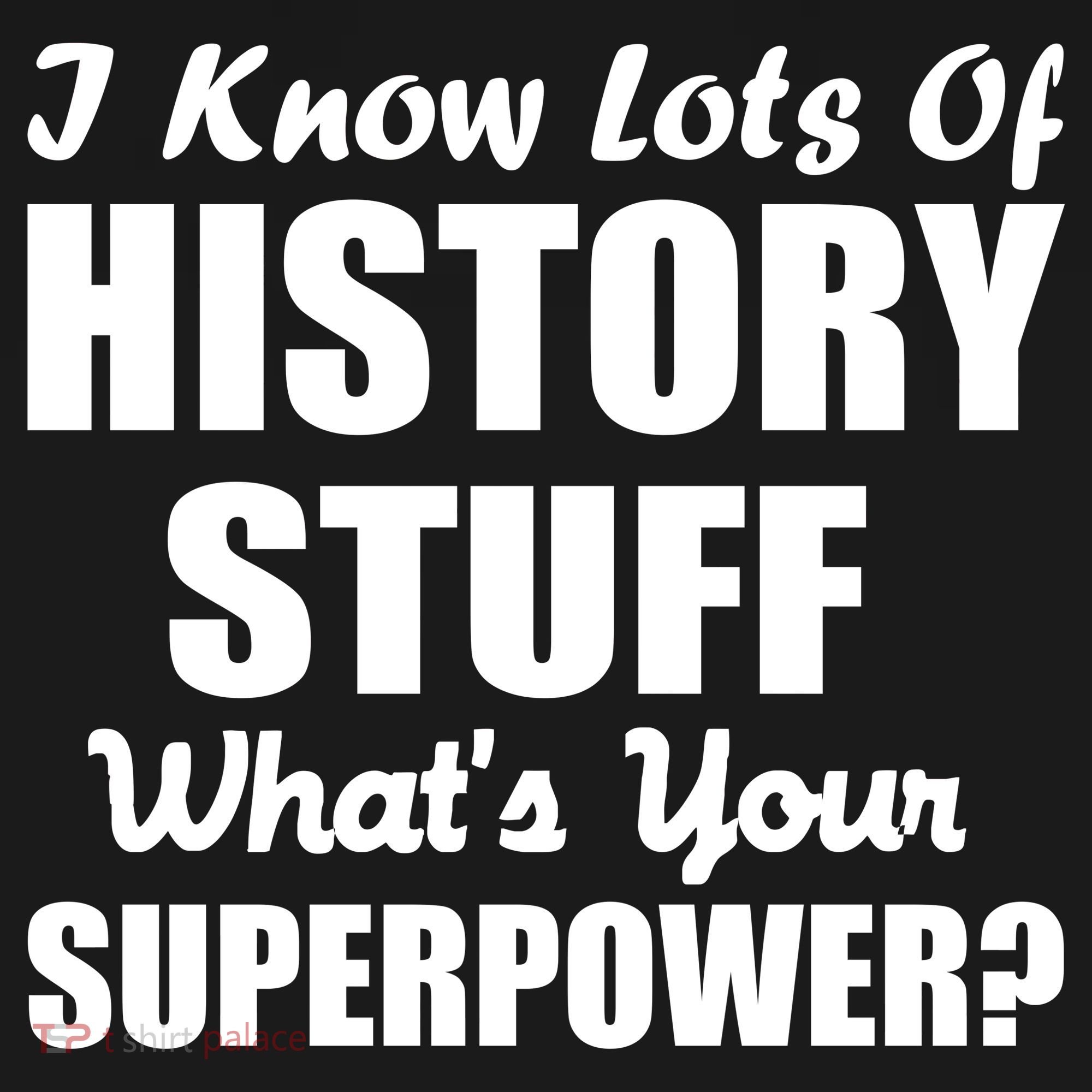 I Know Lots Of History What's Your Superpower Ornament