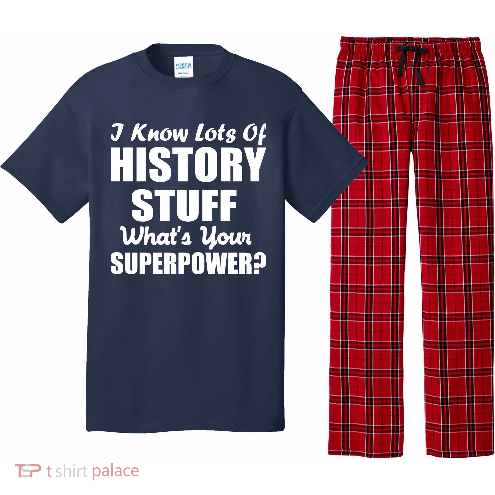 I Know Lots Of History What's Your Superpower Pajama Set