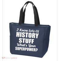 I Know Lots Of History What's Your Superpower Tote Bag thumb 3