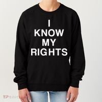 I Know My Rights Women's Sweatshirt thumb 0