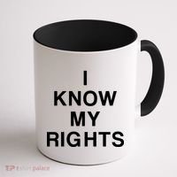 I Know My Rights Coffee Mug thumb 1