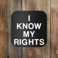 I Know My Rights Coaster thumb 0