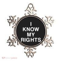 I Know My Rights Ornament thumb 0